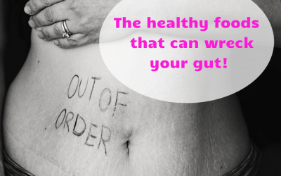 The healthy foods that can wreck your gut!